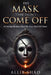 The Mask That Didn't Come Off: A Chilling Mystery About the Face That Isn't Yours by Allie Shad