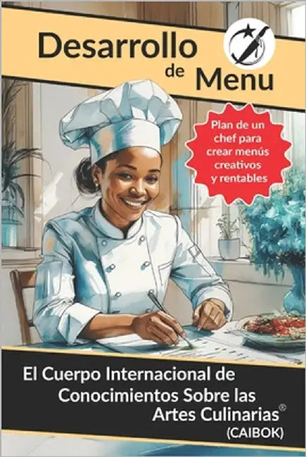 Desarollo Menú: Plan de un Chef para Crear Menús Creativos y Rentables by Cook, George