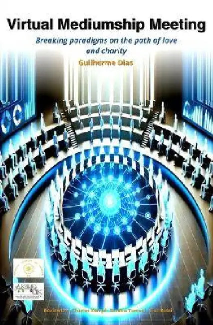 Virtual Mediumship Meeting: Breaking paradigms in the trajectory of love and charity by Guilherme Dias