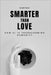 Smarter than Love by V, Karthik