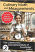 Culinary Math and Measurements: Essential Skills for Professional Kitchens by Cook, George