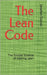 The Lean Code: The Simple Science of Getting Lean by Duncan, Jonathan