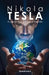 Nikola Tesla: El genio que iluminó al mundo by Ricardo Motta, Swami Kadakrshna, Ricardo Motta