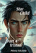 Star Child: Part 4: Tristan by Nikolova, Milena