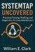 SystemTap Uncovered: Practical Tracing, Profiling, and Diagnostics for Linux Administrators by William E. Clark