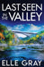 Last Seen in the Valley by Elle Gray