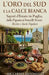 L'Oro del Sud E La Calce Bianca: Sapori d'Estate in Puglia, dalla Pignata ai Fornelli Pronti. Ricette e Storie Popolari by Riccardo Antonucci
