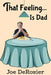 That Feeling...: Is Dad by Joe Derozier