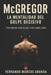 McGregor: La mentalidad del golpe decisivo: Cómo entrenar la mente para rendir cuando cuenta by Fernando Marcos Aranda