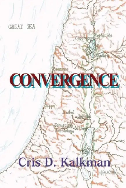 Convergence by Cris D. Kalkman