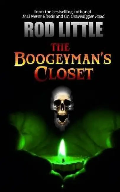 The Boogeyman's Closet by Rod Little