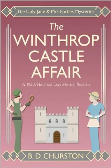 The Winthrop Castle Affair by Churston, B. D.