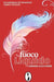 Fuoco liquido: Arcobaleno di emozioni - libro rosso by Loriana Lucciarini