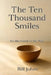 The Ten Thousand Smiles: An Afterword on the Way by Bill Johns