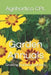 Garden Annuals: Growing Practices and Uses by Agrihortico Cpl