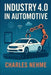Industry 4.0 in Automotive by Charles Nehme