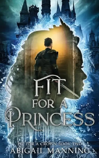 Fit For A Princess: A Deadly Bride Competition by Abigail Manning