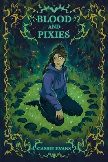 Blood and Pixies by Cassie Evans