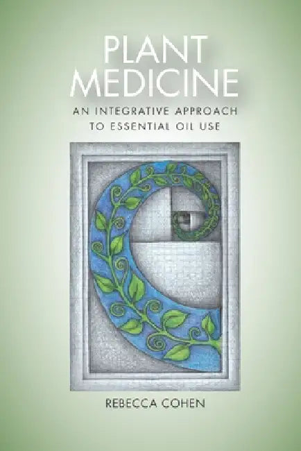 Plant Medicine by Rebecca Cohen