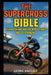 The Supercross Bible: Everything Motocross Fans Need to Know by Cedric Davoust