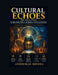 Cultural Echoes The Collective Subconscious Across Civilizations by Anshuman Mishra
