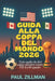 Guida Alla Coppa Del Mondo 2026: Tutto quello che devi sapere sul primo torneo FIFA a 48 squadre by Paul Zillman