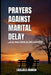 Prayers Against Marital Delay: Powerful Spiritual Warfare Prayers to Break Setbacks and Receive Your Divine Marriage Blessing, with Prayers for Single by Ladejola Abiodun