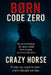 BØrn Code Zero by Crazy Horse