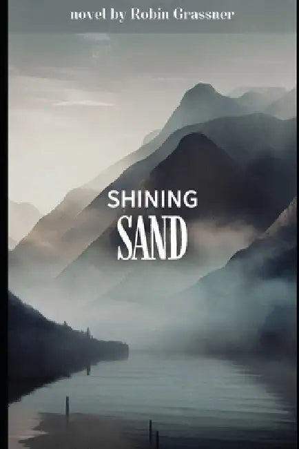 Shining Sand by Robin Grassner