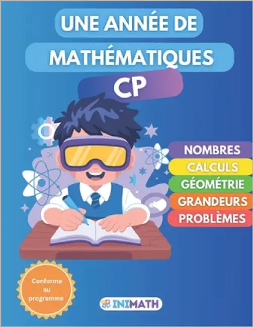 Une année de mathématiques CP by Editions, Inimath