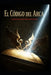 El Código del Arca by Jose Maria Alarte Duart