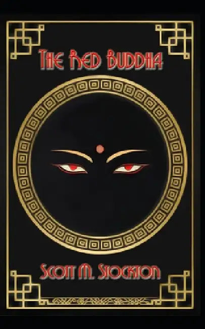 The Red Buddha by Scott M. Stockton