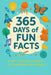 365 Days of Fun Facts: A Year of Wonder, Curiosity, and Amazement for All Ages by Pegacorn Group LLC