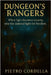Dungeon's Rangers: Guardians of the Undergrounds by Cordella, Pietro