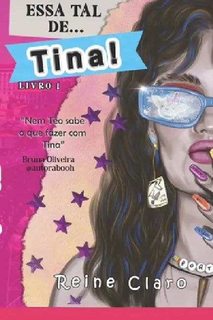 Essa Tal de... Tina! by Reine Claro