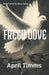 Freed Dove: Book two of the Dove Series by April Timms