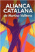 Aliança Catalana by Vallterra, Martina