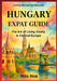 Hungary Expat Guide: The Art of Living Slowly in Central Europe by Milo Nox