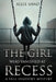 The Girl Who Vanished at Recess: A Fall Shadows Mystery by Allie Shad