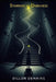 Stairway to Darkness by Dillon Demaine