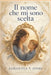 Il Nome che mi sono Scelta by Samantha T. Jones
