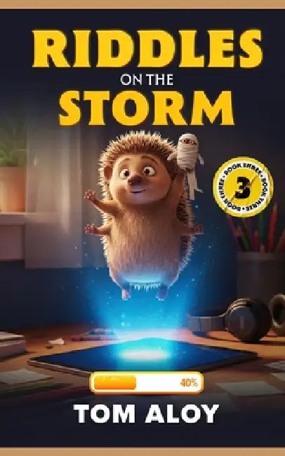 Riddles on the Storm: A Magical Fantasy Adventure for Tweens and Teens, Ages 9-12, Grades 3-7 by Tom Aloy