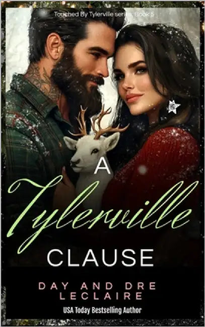 A Tylerville Clause: Sweet, Wholesome Contemporary Romance by LeClaire, Day