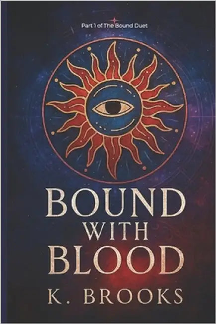 Bound With Blood by Brooks, K.