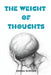 The Weight of Thoughts by Gemma Elessar