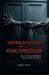 Aberraciones de la oscuridad: Relatos de horror y fantasía oscura by Marisa Lizeth González Bernal, Héctor Camarillo, Leonel Alí Zanotelli