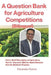 A Question Bank for Agriculture Competitions by Narender Kumar