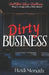 Dirty Business by Heidi Monath