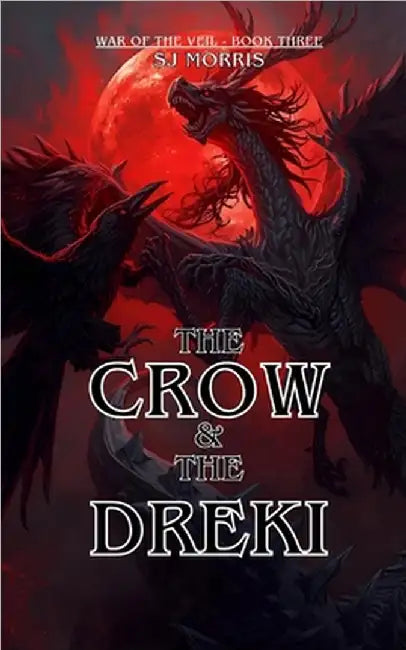 The Crow & the Dreki by Morris, Sj