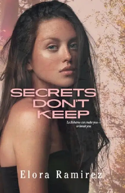 Secrets Don't Keep by Elora Ramirez